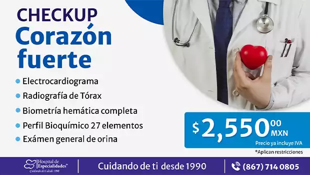 Checkup Corazón fuerte Hospital de Especialidades U